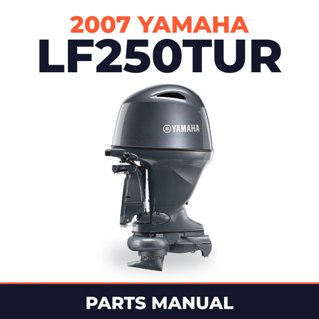 2007 Yamaha LF250TUR Parts Manual