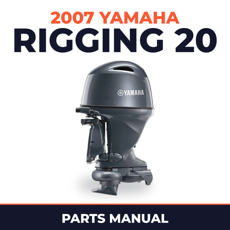 2007 Yamaha RIGGING 20 Parts Manual