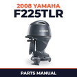 2008 Yamaha F225TLR Parts Manual