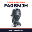2008 Yamaha F40BMJH Parts Manual
