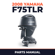 2008 Yamaha F75TLR Parts Manual