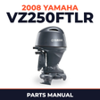 2008 Yamaha VZ250FTLR Parts Manual