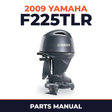 2009 Yamaha F225TLR Parts Manual