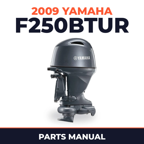 2009 Yamaha F250BTUR Parts Manual