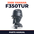 2009 Yamaha F350TUR Parts Manual