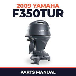 2009 Yamaha F350TUR Parts Manual