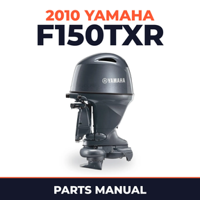 2010 Yamaha F150TXR Parts Manual