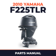 2010 Yamaha F225TLR Parts Manual