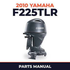 2010 Yamaha F225TLR Parts Manual