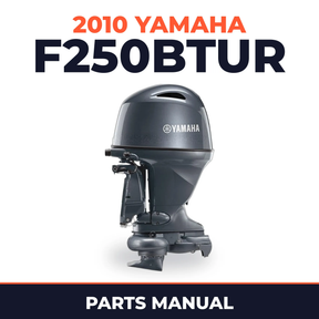 2010 Yamaha F250BTUR Parts Manual