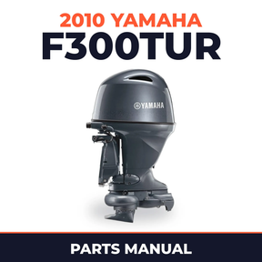2010 Yamaha F300TUR Parts Manual