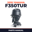2010 Yamaha F350TUR Parts Manual