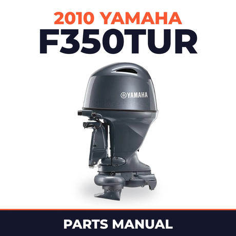 2010 Yamaha F350TUR Parts Manual