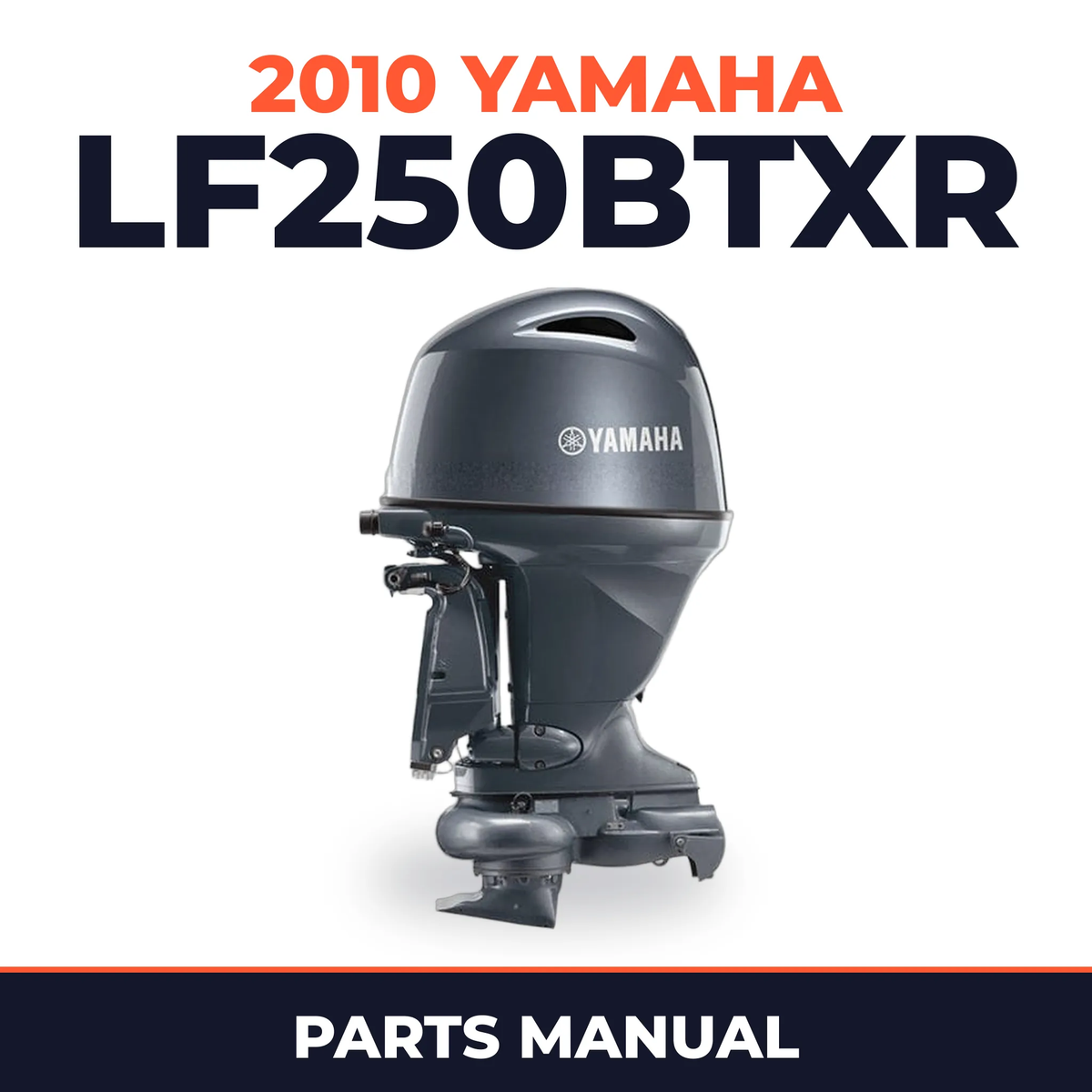 2010 Yamaha LF250BTXR Parts Manual