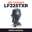 2011 Yamaha LF225TXR Parts Manual