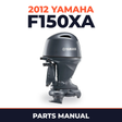 2012 Yamaha F150XA Parts Manual