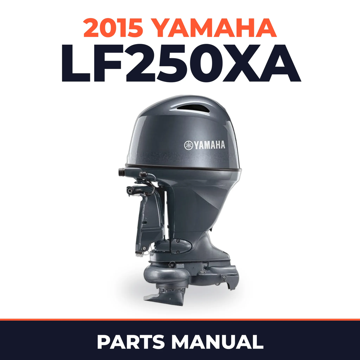 2015 Yamaha LF250XA Parts Manual