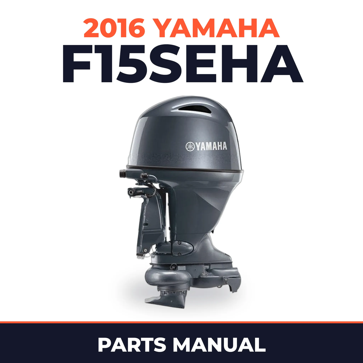 2016 Yamaha F15SEHA Parts Manual
