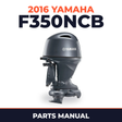 2016 Yamaha F350NCB Parts Manual