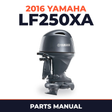 2016 Yamaha LF250XA Parts Manual