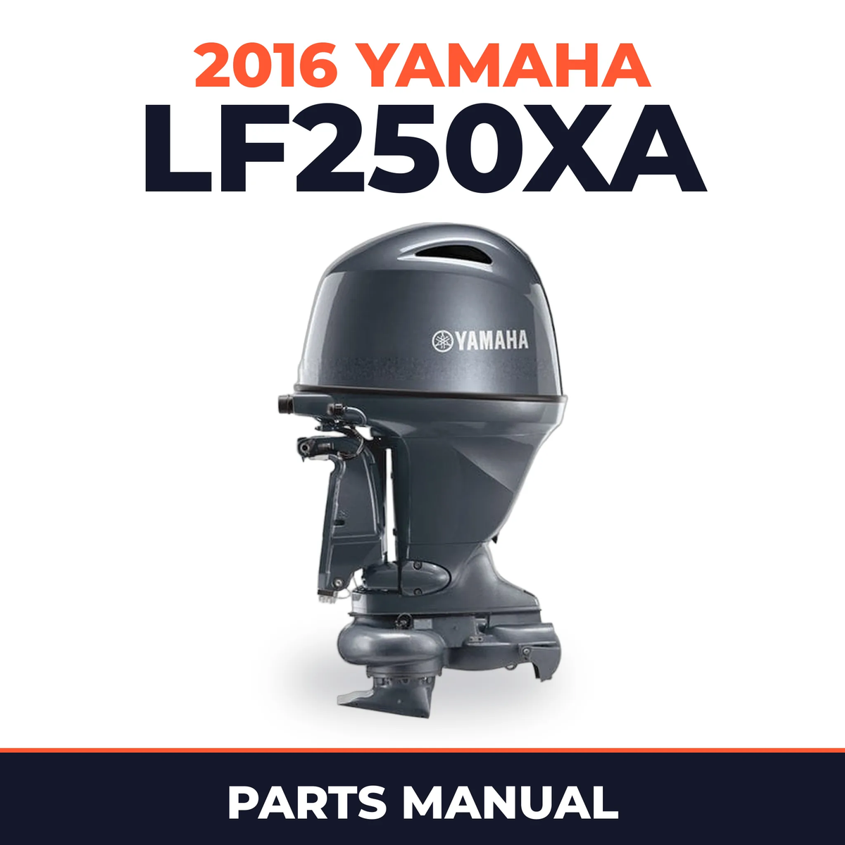 2016 Yamaha LF250XA Parts Manual