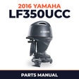 2016 Yamaha LF350UCC Parts Manual