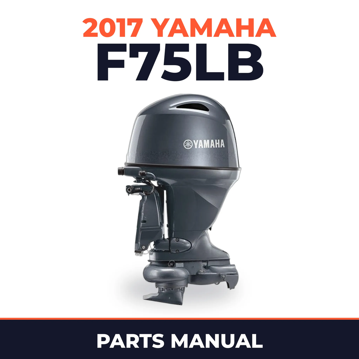 2017 Yamaha F75LB Parts Manual