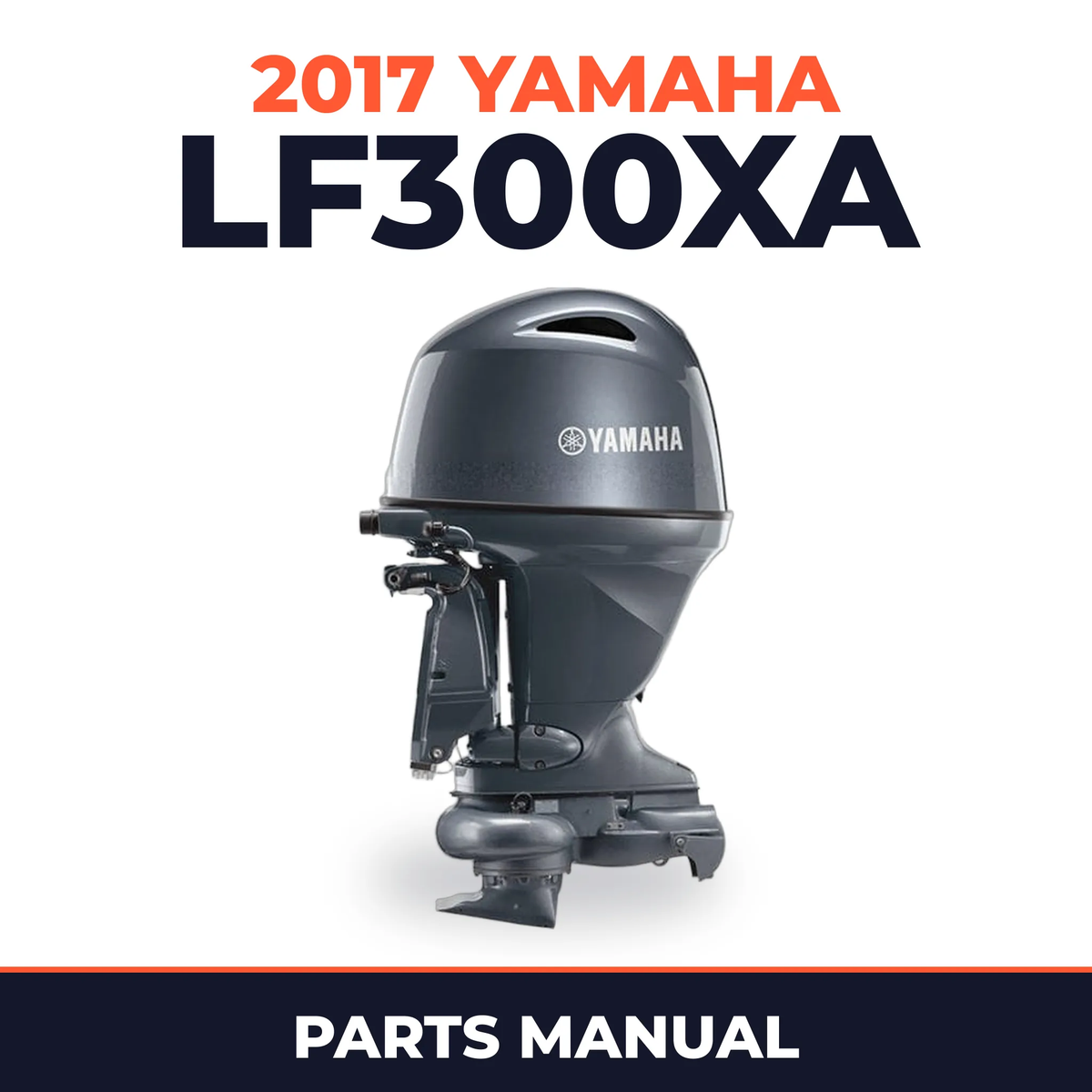 2017 Yamaha LF300XA Parts Manual