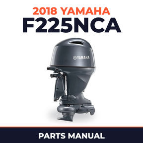 2018 Yamaha F225NCA Parts Manual