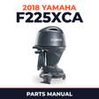 2018 Yamaha F225XCA Parts Manual