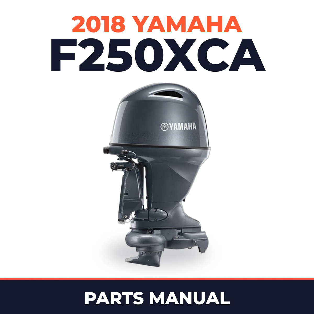 2018 Yamaha F250XCA Parts Manual