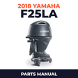 2018 Yamaha F25LA Parts Manual