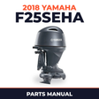 2018 Yamaha F25SEHA Parts Manual