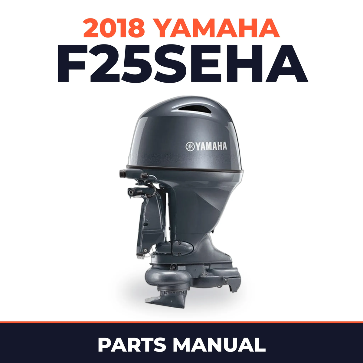 2018 Yamaha F25SEHA Parts Manual
