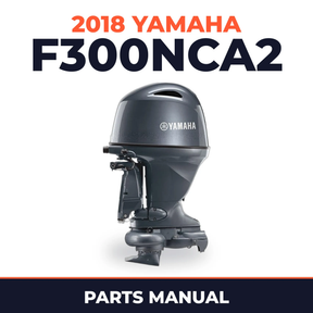 2018 Yamaha F300NCA2 Parts Manual