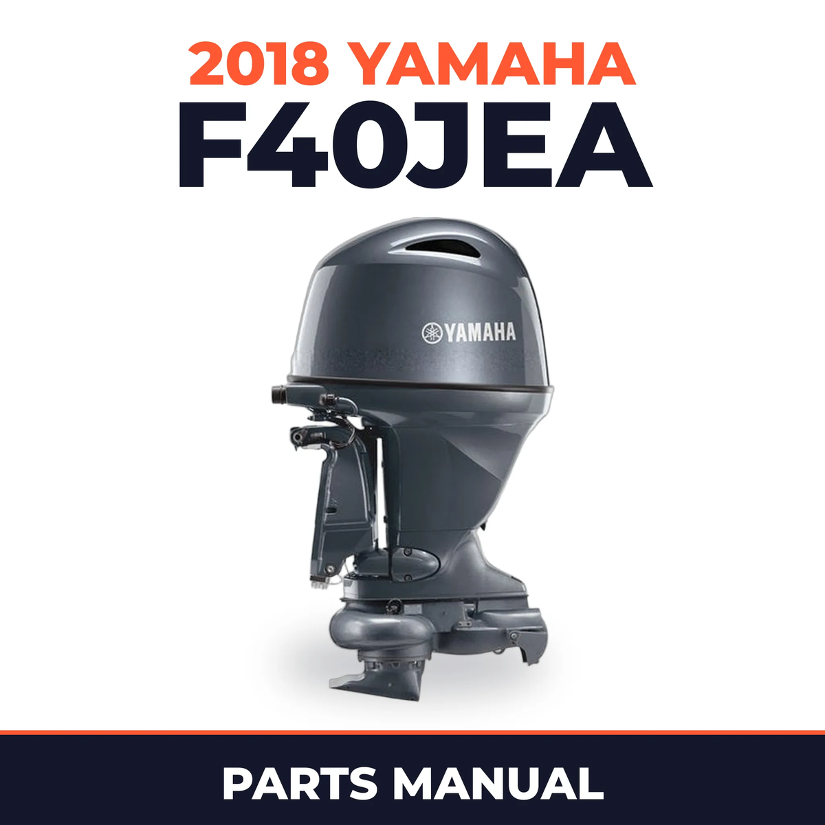2018 Yamaha F40JEA Parts Manual