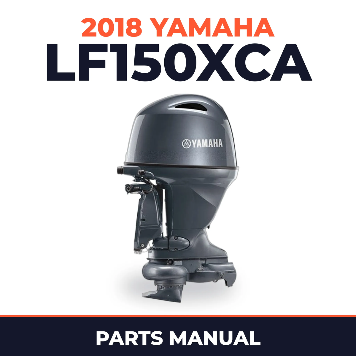 2018 Yamaha LF150XCA Parts Manual