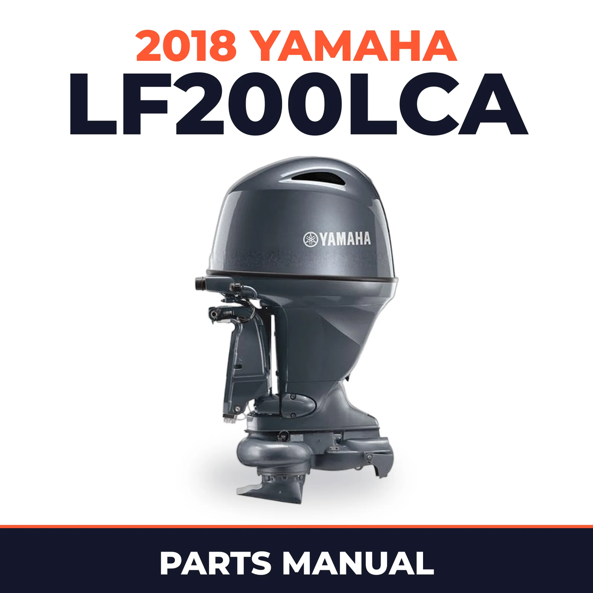 2018 Yamaha LF200LCA Parts Manual