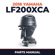 2018 Yamaha LF200XCA Parts Manual