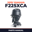 2019 Yamaha F225XCA Parts Manual