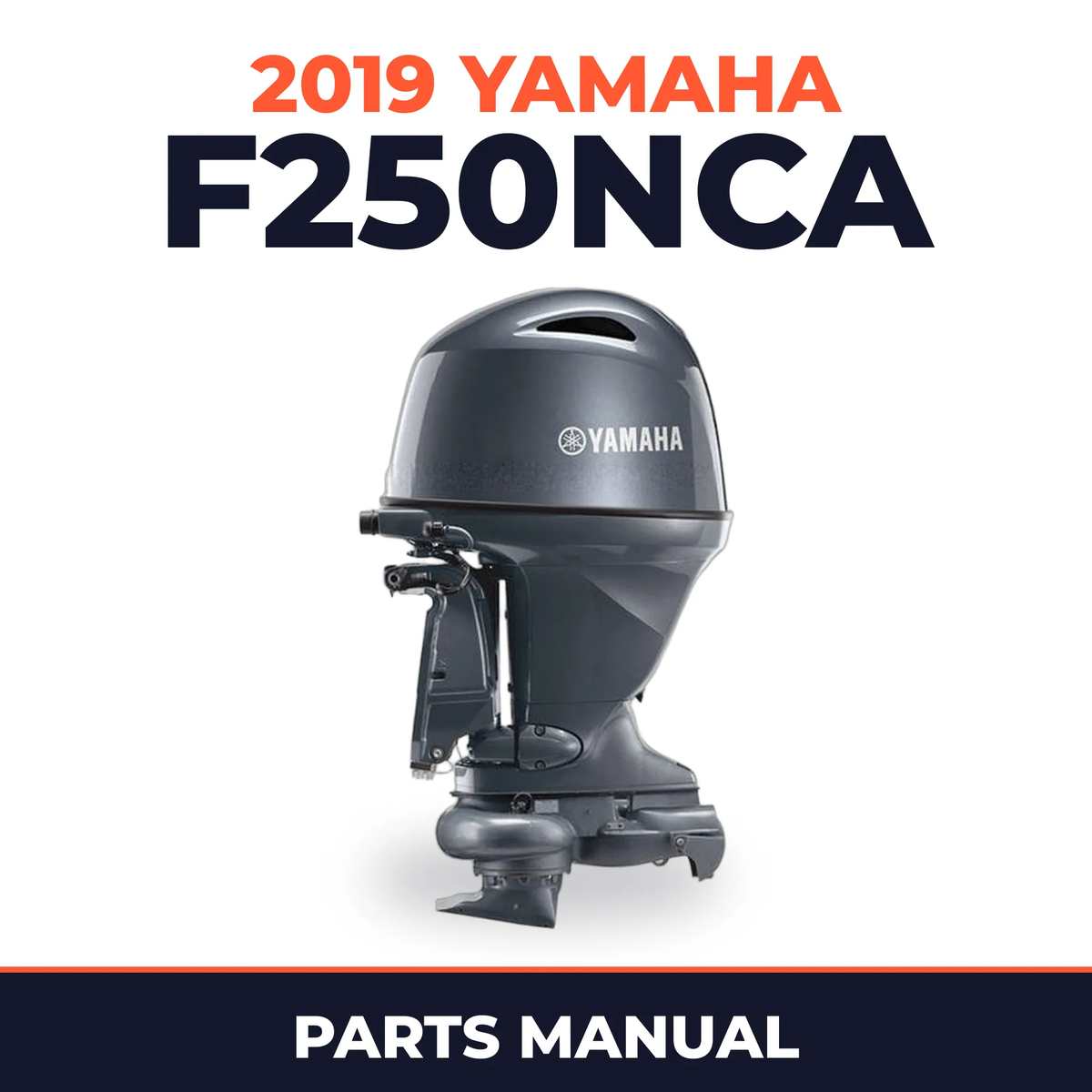2019 Yamaha F250NCA Parts Manual