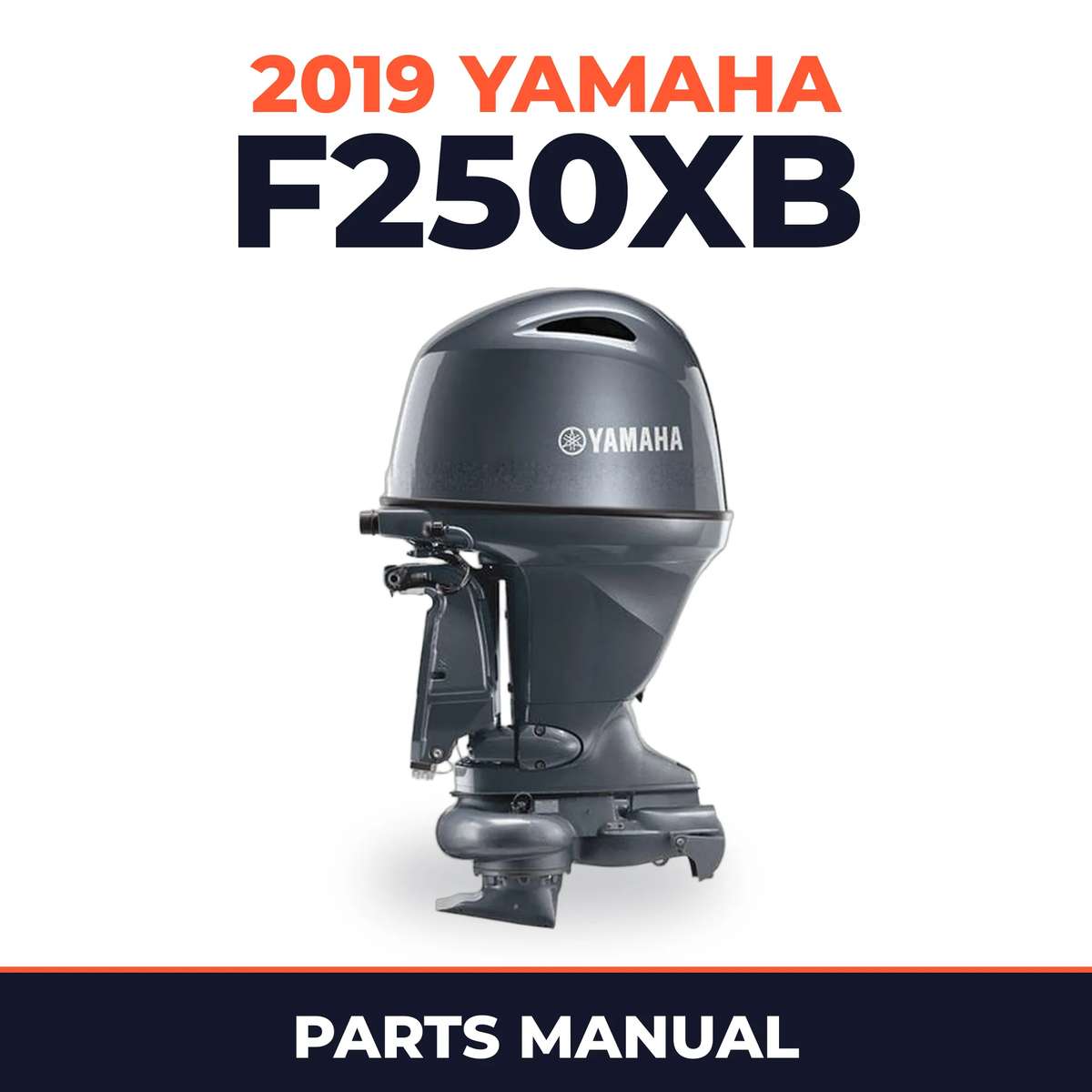2019 Yamaha F250XB Parts Manual