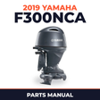2019 Yamaha F300NCA Parts Manual