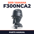 2019 Yamaha F300NCA2 Parts Manual