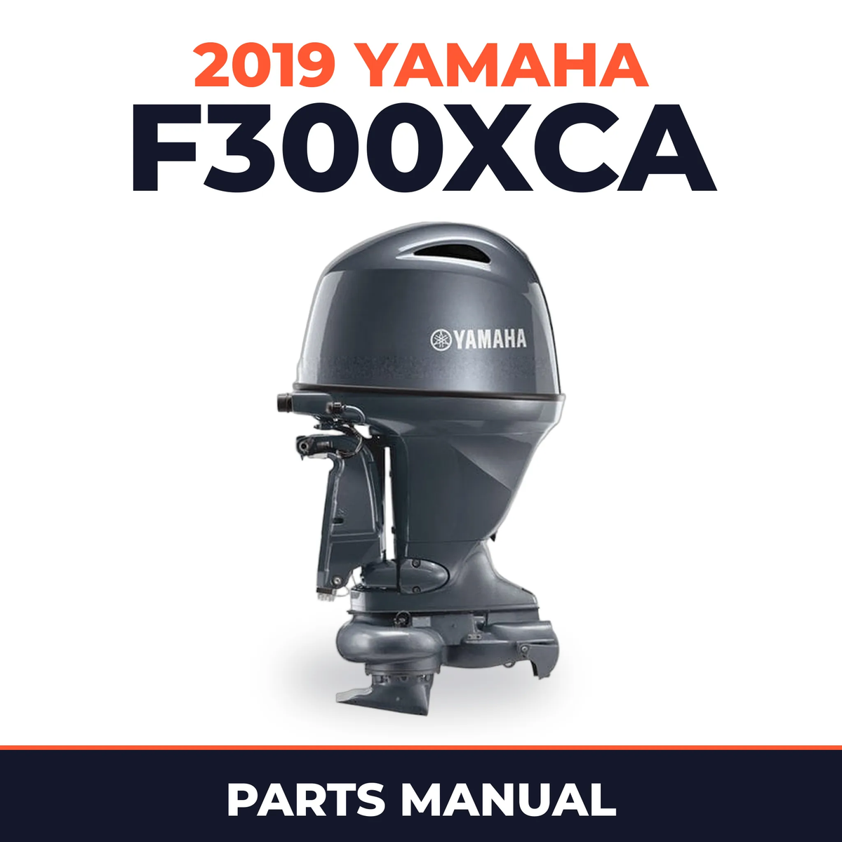 2019 Yamaha F300XCA Parts Manual