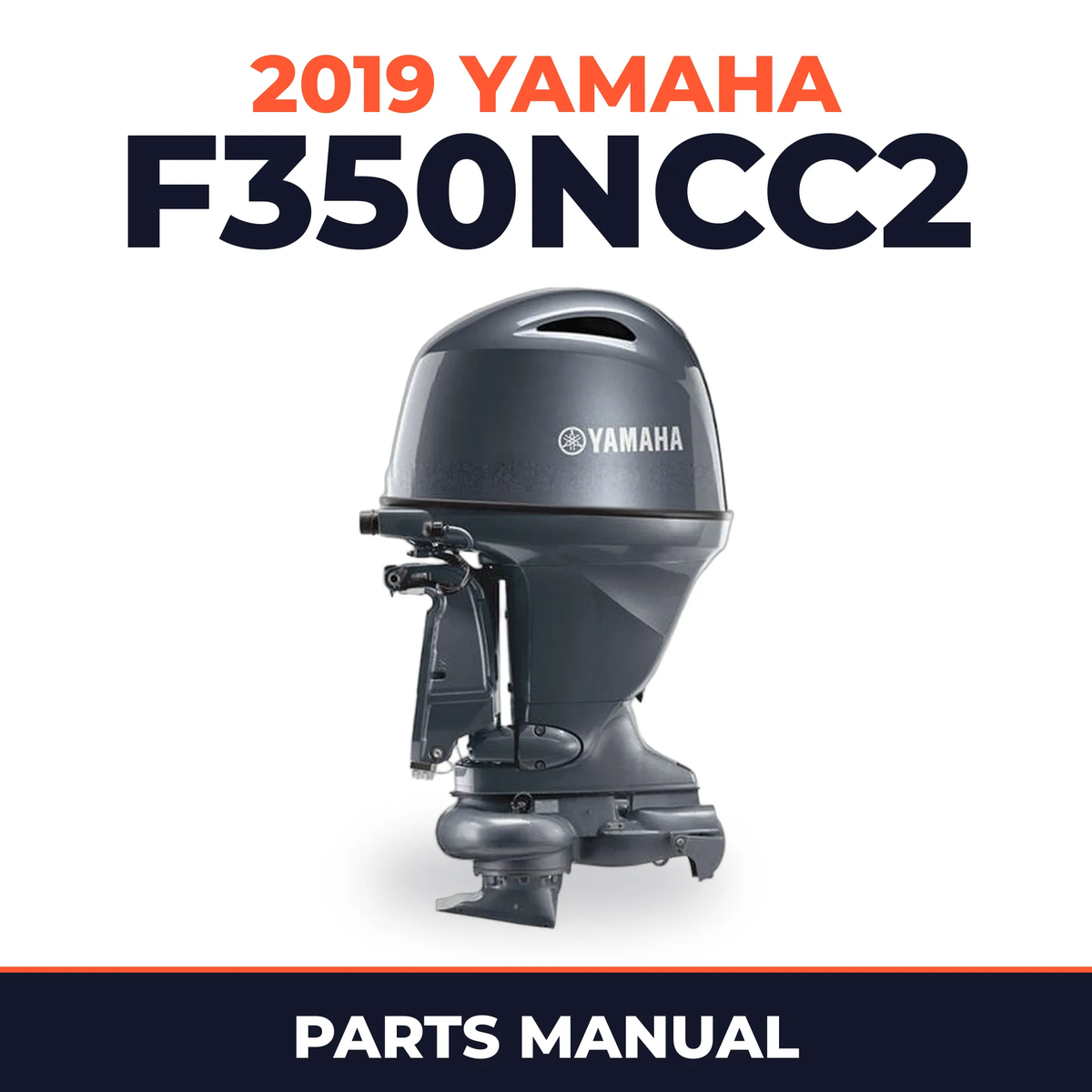 2019 Yamaha F350NCC2 Parts Manual