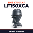 2019 Yamaha LF150XCA Parts Manual