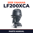2019 Yamaha LF200XCA Parts Manual