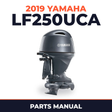 2019 Yamaha LF250UCA Parts Manual