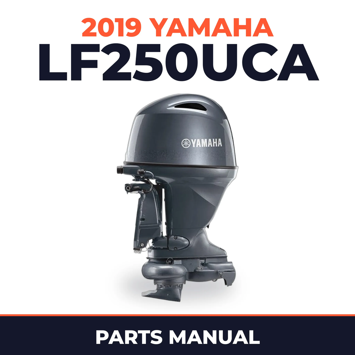 2019 Yamaha LF250UCA Parts Manual